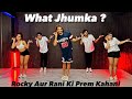 What jhumka   rrkpk  fitness dance  bollyfit  akshay jain choreography whatjhumka ajdancefit