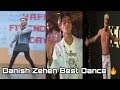 Danish Zehen Dance  || Danish Zehen all Dance Video || Danish Zehen ||