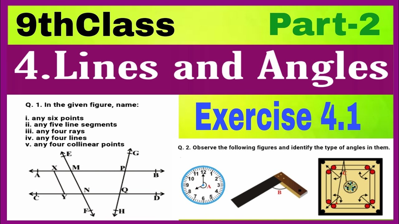 9thClass, Lines and Angles, Exercise 4.1@mathsworldmakessmartintelugu ...