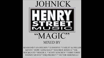 Johnick - Magic (Kenny Dope Mix)