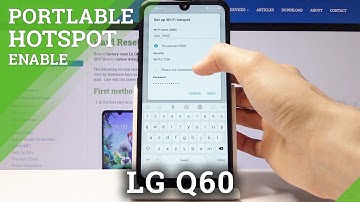 How to Create Portable Hotspot in LG Q60 – Share Wi-Fi