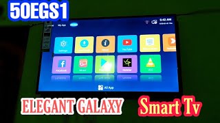 Elegant Galaxy Smart LED TV Full 4k Tv  Full demo ! model:50EGS1 Smart TV  + Full 4K, HD !