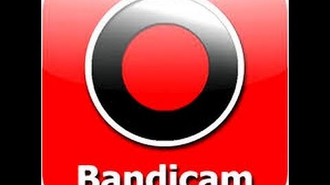 Bandicam สอนว ธ อ ดคล ปได นานกว าเด ม