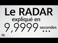 Le radar expliqu en 10 secondes