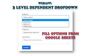Apps Script - webApp | HTML | Cascading/Dependent Dropdown (Part 4: Fill Options From Google Sheets)