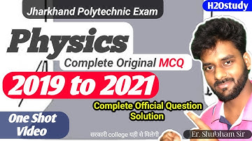 jharkhand polytechnic previous year question physics 2019 to 2021|Polytechnic Physics previous Year|