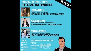 #thePOZcast LIVE 8/7/2020: Lorena Acosta, Maya Grossman, Rebeecca O'Brien