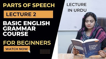 Learn English with Faiza Latif | basic English for beginners | parts of speech | basic grammar lec 2