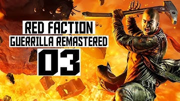 Red Faction Guerrilla Remastered Gameplay Let