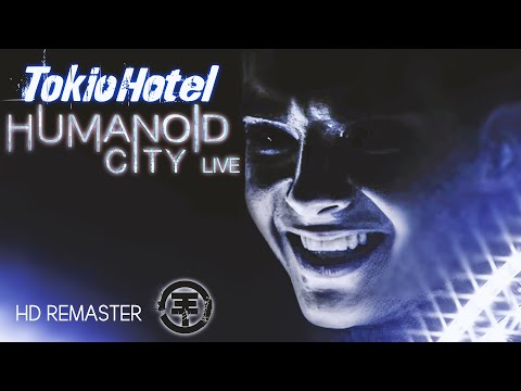 Tokio Hotel - Humanoid City LIVE (2010) | HD Remaster
