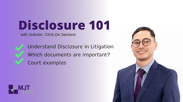 Litigation 101 - Disclosure