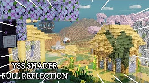 YSS SHADER FULL REFLECTION ON MCPE 1.20.50.21