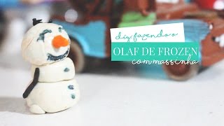 DIY: Olaf (Frozen) usando massinha de modelar | Julie Duarte