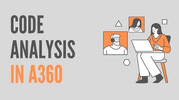 Code Analysis in A360 | Code Analysis Automation Anywhere