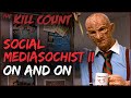 Social Mediasochist II (2019) KILL COUNT