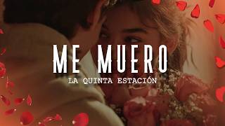 La Quinta Estación - Me Muero (Letra/Lyrics)