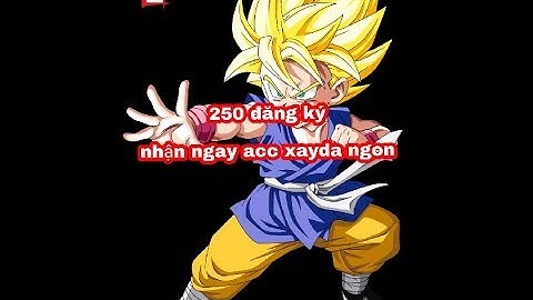 Cho acc ngọc rồng sv3 - chú bé rồng online