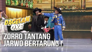 DAGELAN OK - Pertarungan Jarwo dan Zorro [30 September 2019]