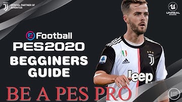 Pes 2020 beginners guide :be a PES pro PART 1