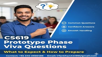 CS619 Prototype Phase Viva Questions | What to Expect & How to Prepare