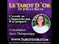 Le tirage Tarot d Or professionnel pour Annabelle