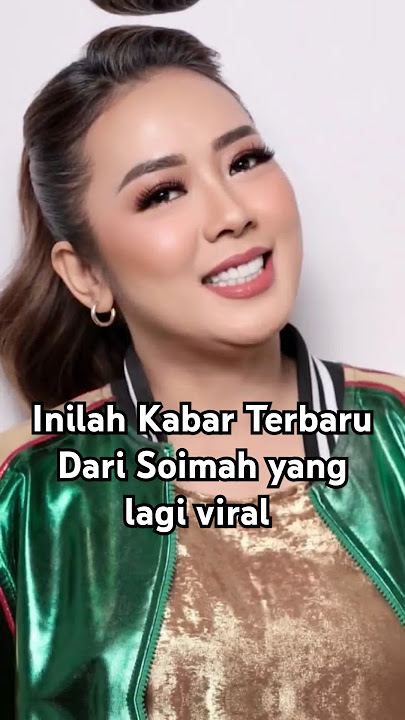 Here's the Latest News from Soimah who is currently viral #soimah #entertainment #celebritynews #...