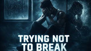 Dax - Trying Not To Break (lyrics Video)