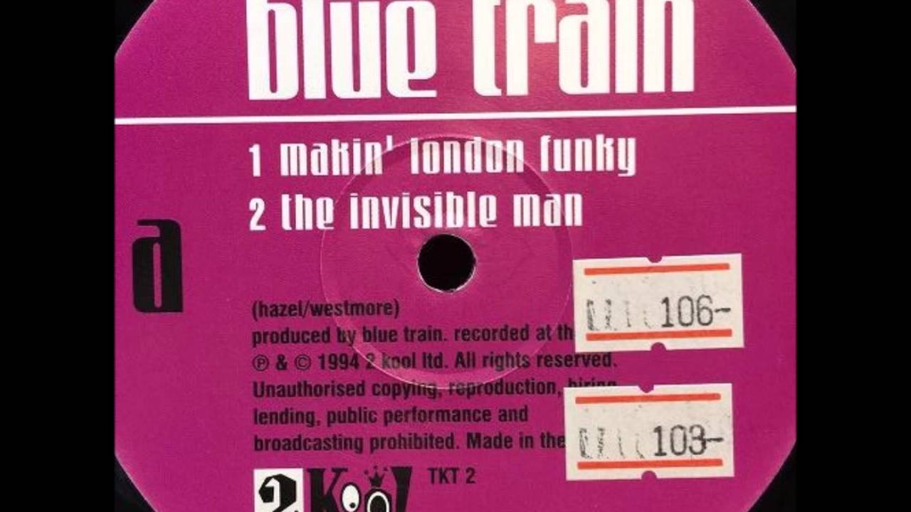 Blue Train ‎– Makin' London Funky - YouTube