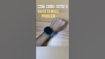 Boat Wave Sigma 3 Raise to Wake Problem ||smartwatch ka display on Nahi ho rha hath uthane per.