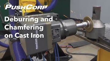 Automated Deburring & Chamfering for Cast Iron