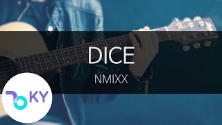 DICE - NMIXX(엔믹스) (KY.94070) / KY Karaoke
