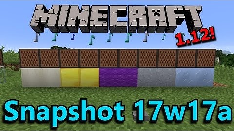 Minecraft 1.12 Snapshot 17w17a- New Sounds! Advancement Changes!