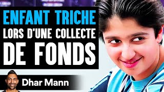 Un ENFANT TRICHE Lors D'une Collecte De Fonds | Dhar Mann Studios