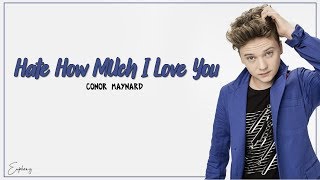 Conor Maynard - Hate How Much I Love You (Lyrics)