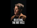 Reject The Rat Race | Rich Roll