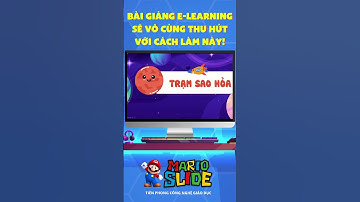 Bài giảng e learning sẽ vô cùng thu hút với cách làm này!