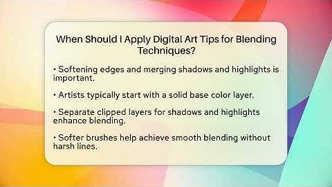 When Should I Apply Digital Art Tips for Blending Techniques? | The Virtual Art Desk News