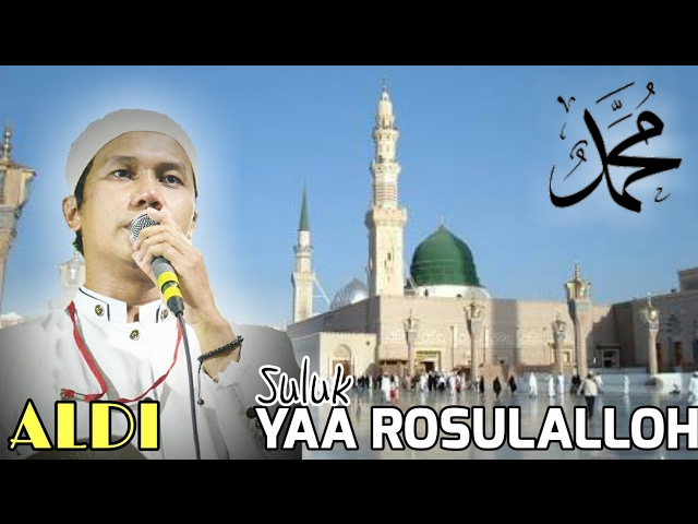 Ya Rosulalloh - Sholawat Gus Aldi class=