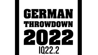 GERMAN THROWDOWN QUALIFIER - IQ22.2