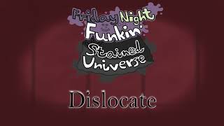 Dislocate - Friday Night Funkin: Stained Universe OST (Steven Universe Mod)