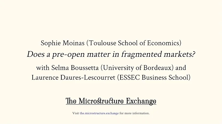 The Microstructure Exchange: Sophie Moinas (Toulou...