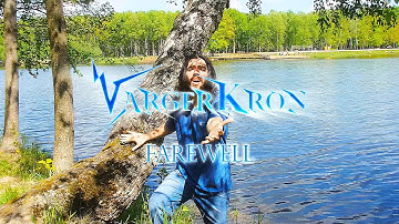 VargerKron - Farewell (Official Music Video) | A Parting Word