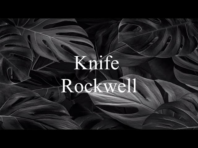 Knife (Lirik u0026 Terjemahan) - Rockwell class=