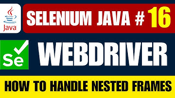 Selenium Java #16 | Handle Nested Frames in Selenium
