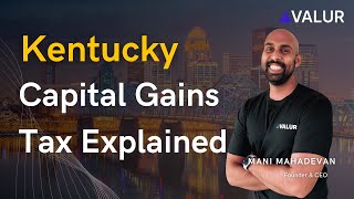 Kentucky Capital Gains Tax In 2024 Explained