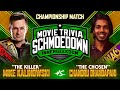 MOVIE TRIVIA: Kalinowski vs Dhandapani - Innergeekdom Championship Match - Schmoedown