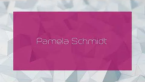 Pamela Schmidt - appearance