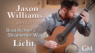 Jaxon Williams plays Brad Richter's Straelener Wald: Licht | Guitar by Masters