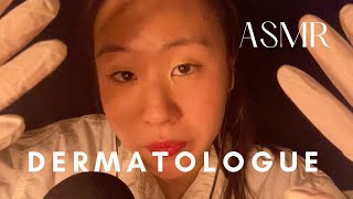 J'examine ta Peau ~ Rôleplay Dermatologue Médecin | Asmr Français