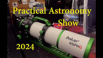 Practical Astronomy Show 2024